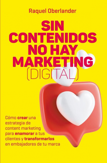 Sin contenidos no hay marketing (digital)