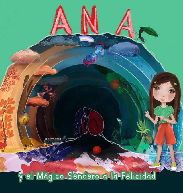 Ana y el mágico sendero a la felicidad