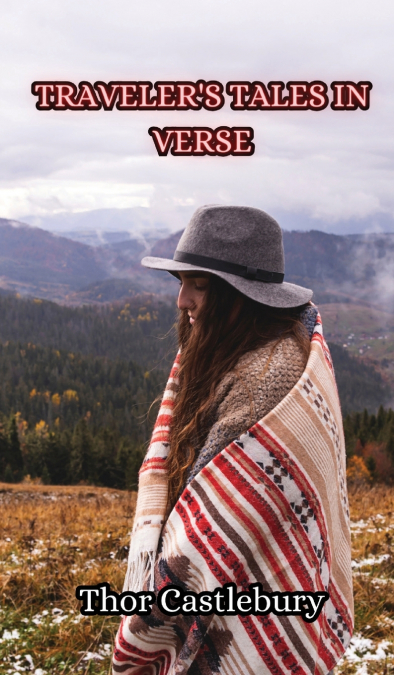 Traveler’s Tales in Verse