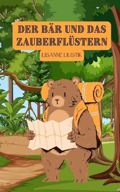 Der Bär und das Zauberflüstern