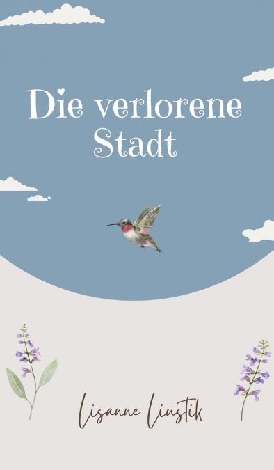 Die verlorene Stadt