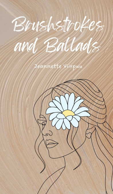 Brushstrokes and Ballads