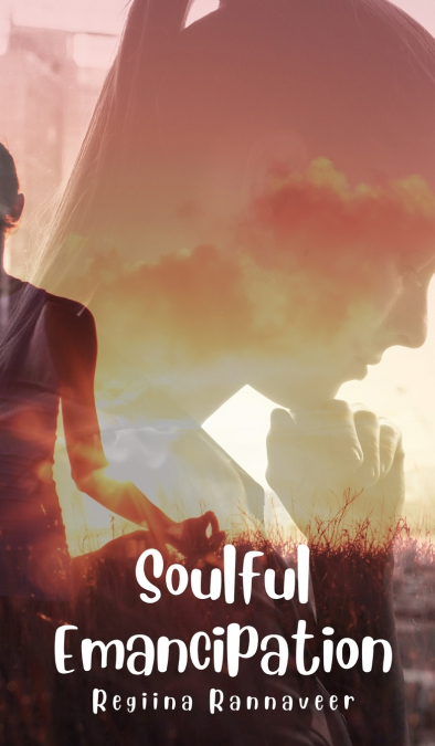 Soulful Emancipation