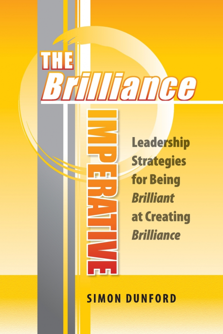 The Brilliance Imperative