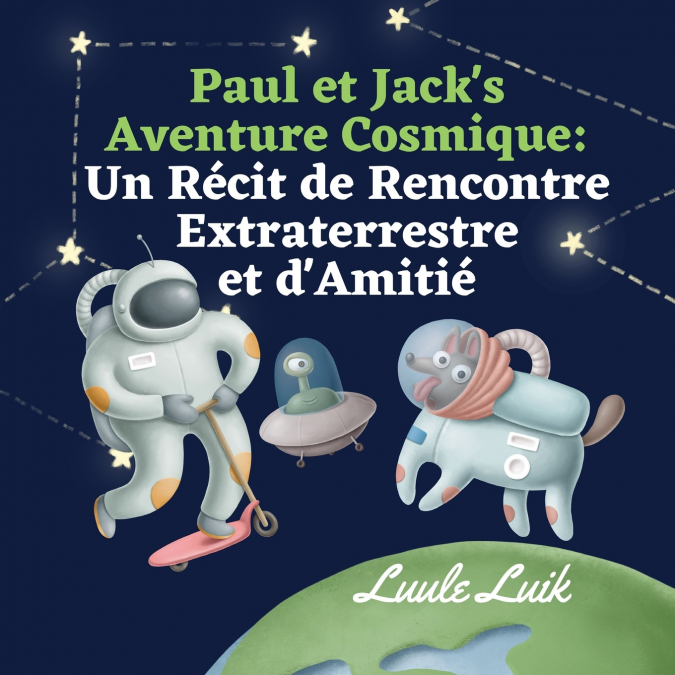 Paul et Jack’s Aventure Cosmique