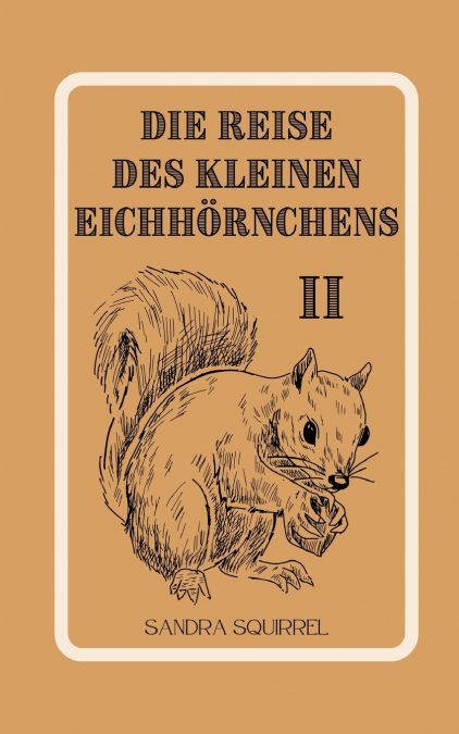 Die Reise des kleinen Eichhörnchens