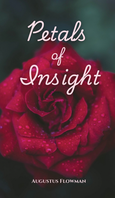 Petals of Insight