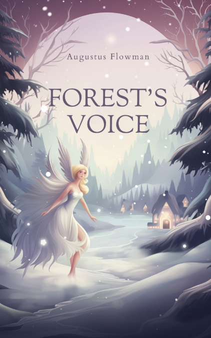 Forest’s Voice