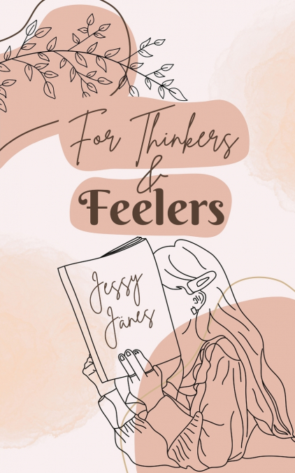 For Thinkers & Feelers