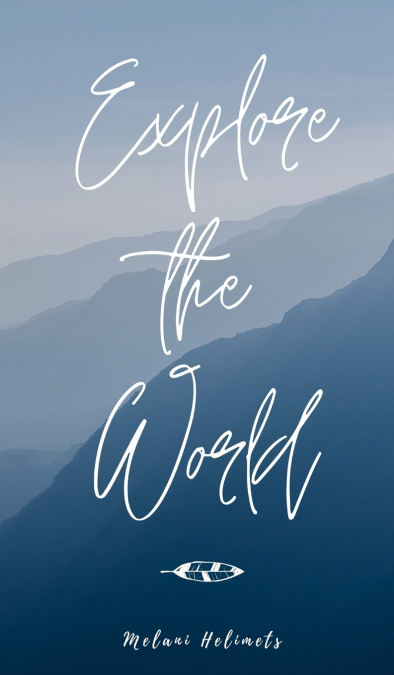 Explore the World