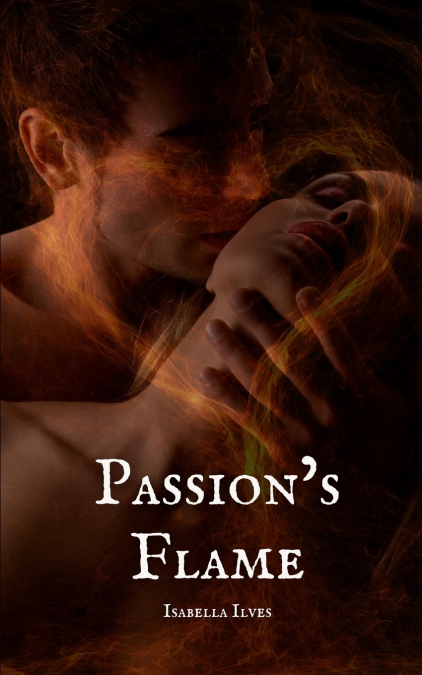 Passion’s Flame