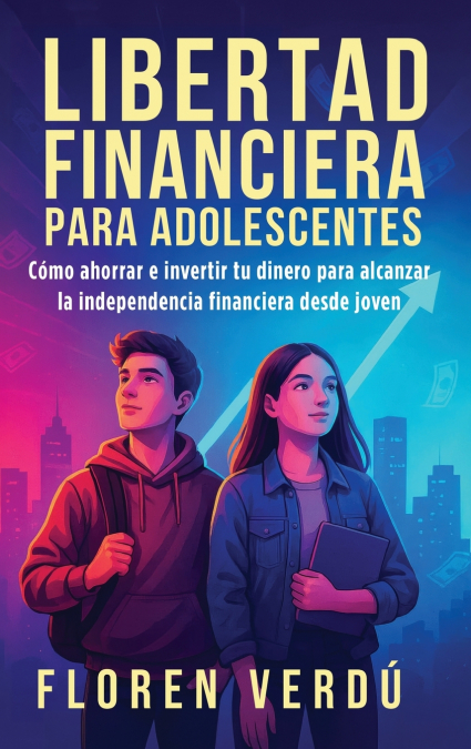 Libertad financiera para adolescentes
