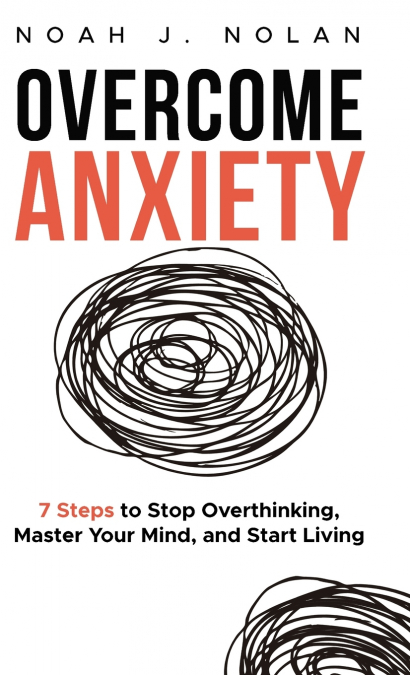 Overcome Anxiety