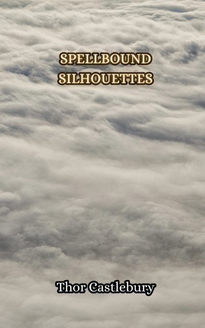 Spellbound Silhouettes