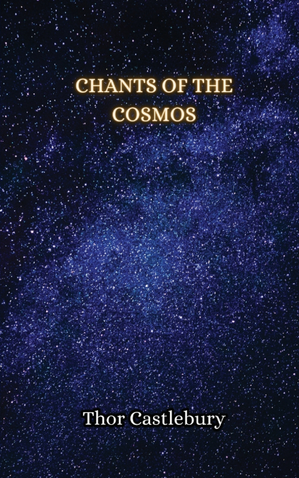 Chants of the Cosmos