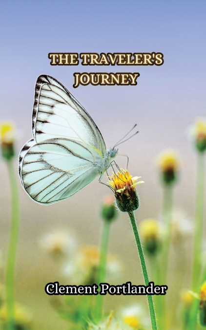 The Traveler’s Journey