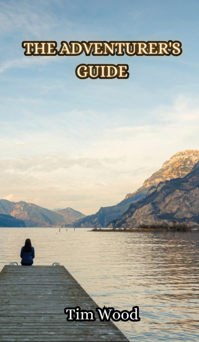 The Adventurer’s Guide