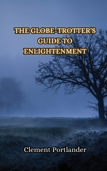 Globe-Trotter’s Enlightenment