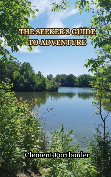 The Seeker’s Adventure