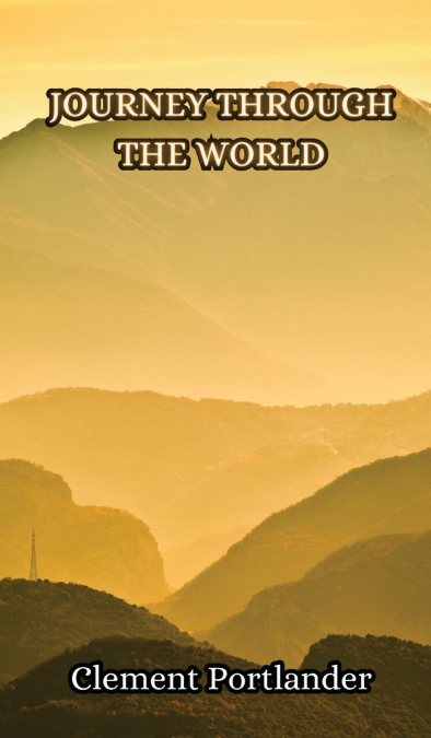 Journey Through the World