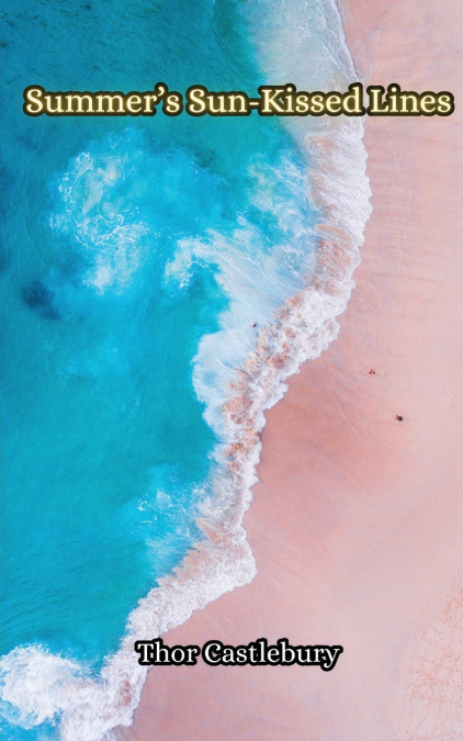 Summer’s Sun-Kissed Lines