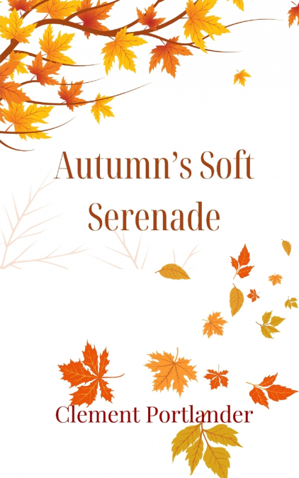 Autumn’s Soft Serenade