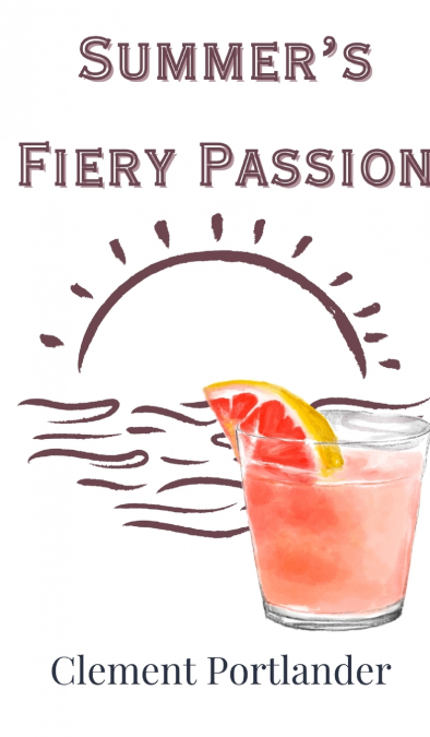 Summer’s Fiery Passion