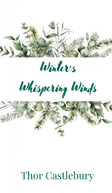 Winter’s Whispering Winds