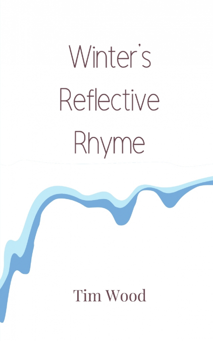 Winter’s Reflective Rhyme