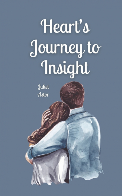 Heart’s Journey to Insight