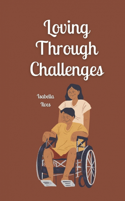 Loving Through Challenges