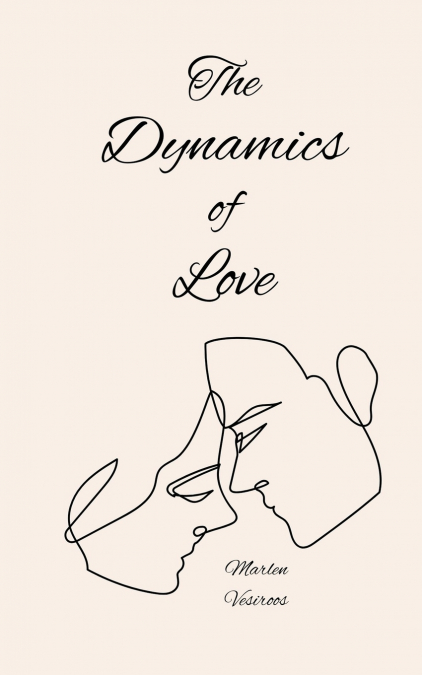 The Dynamics of Love