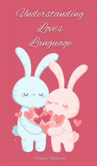 Understanding Love’s Language