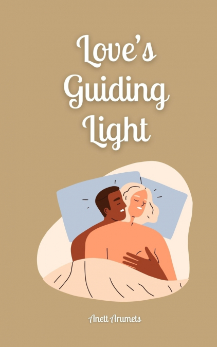 Love’s Guiding Light