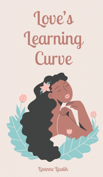 Love’s Learning Curve