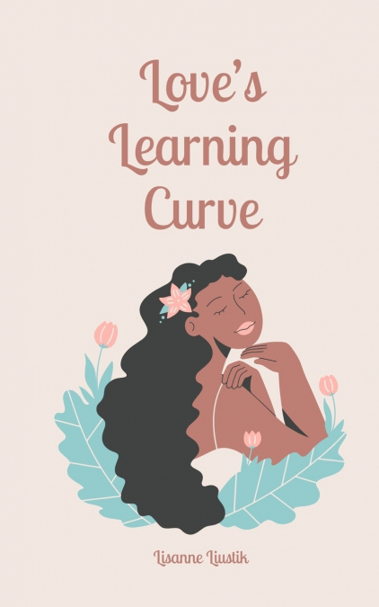 Love’s Learning Curve