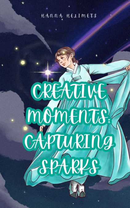 Creative Moments
