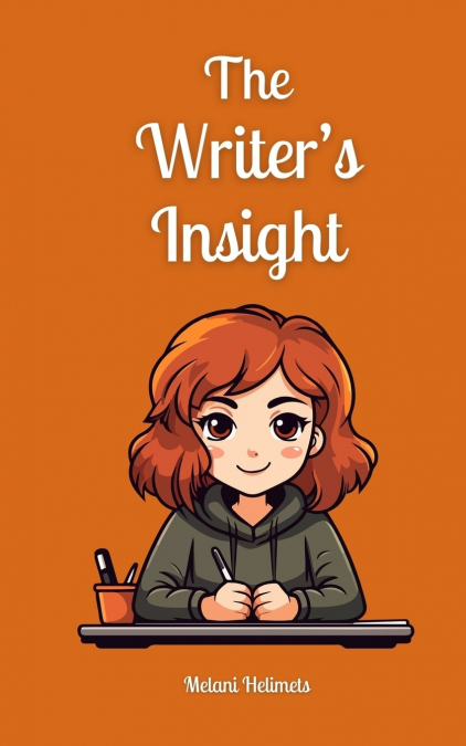 The Writer’s Insight