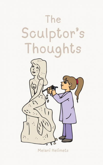 The Sculptor’s Thoughts