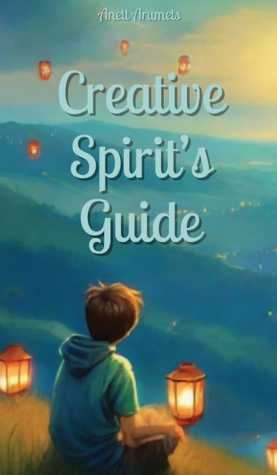 Creative Spirit’s Guide