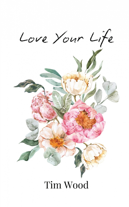 Love Your Life