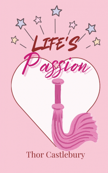 Life’s Passion