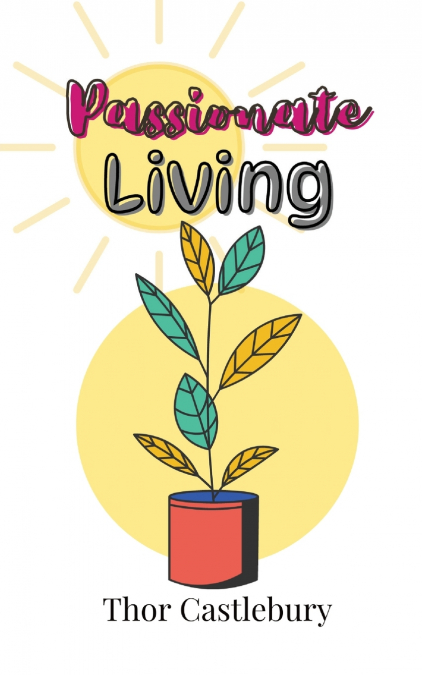 Passionate Living
