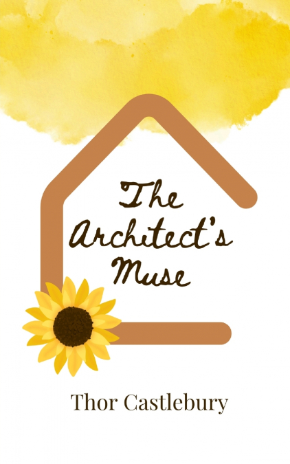 The Architect’s Muse