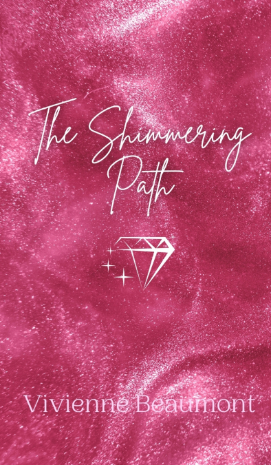 The Shimmering Path