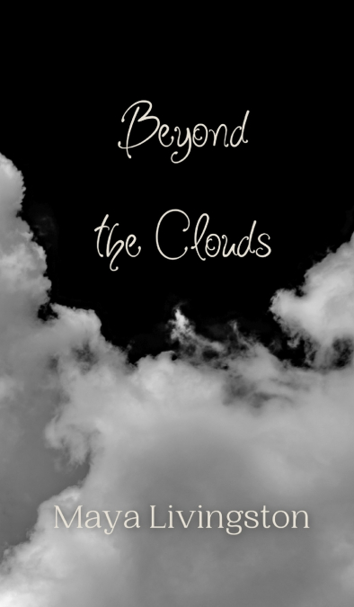 Beyond the Clouds