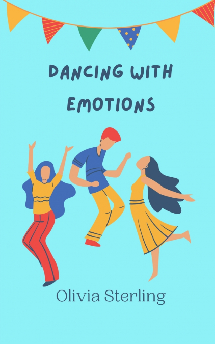 Dancing with Emotions