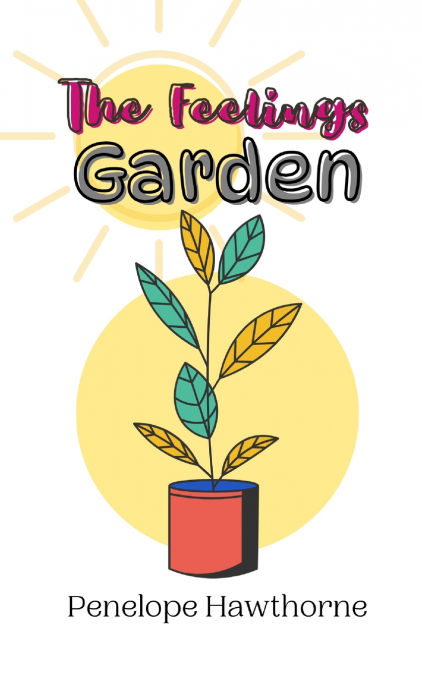 The Feelings Garden