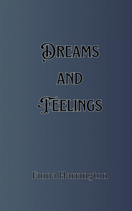 Dreams and Feelings