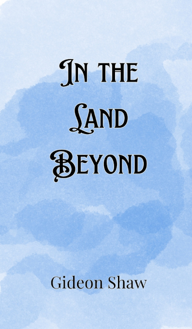 In the Land Beyond
